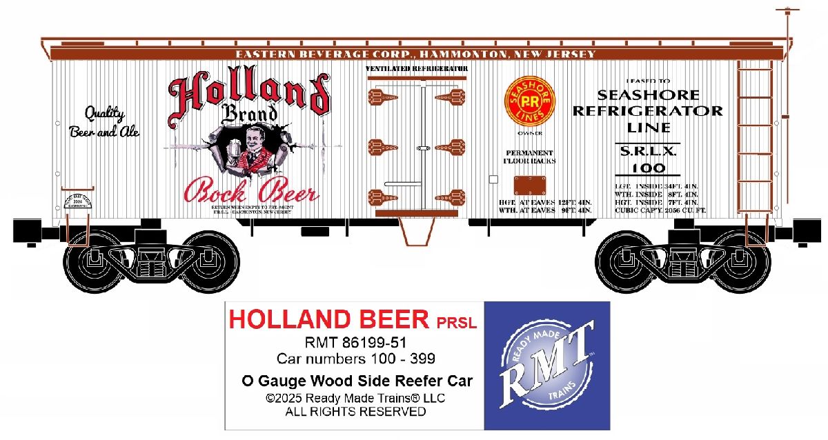 Ready Made Trains O Scale Holland Beer Woodside Reefer Car SRLX #100 - RMT8619951